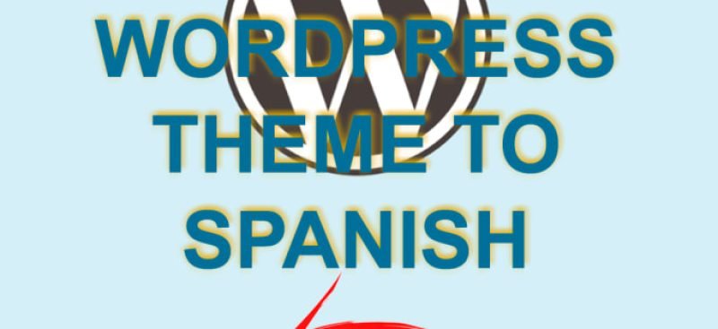translate-any-wordpress-theme-and-plugin-to-spanish-or-english